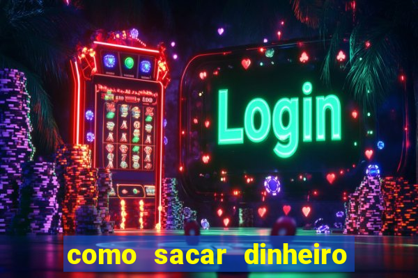 como sacar dinheiro no golden slots